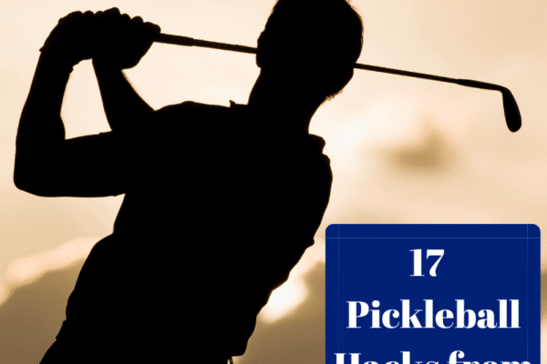 17 Pickleball hacks from Golf